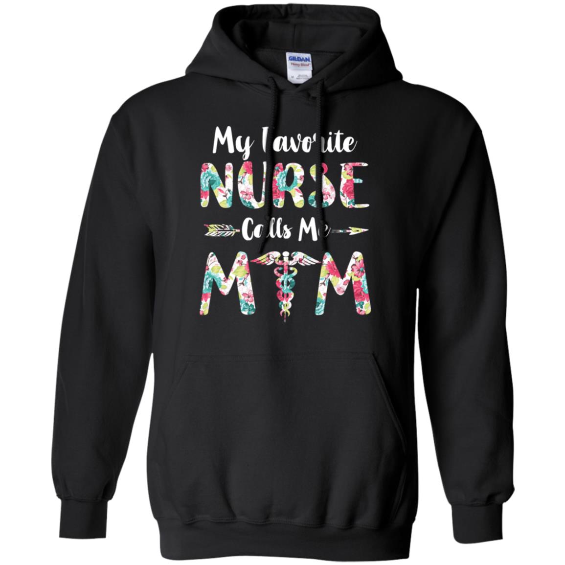 Floral My Favorite Nurse Calls Me Mom Mothers Day Gift T-Shirt & Hoodie | Teecentury.com
