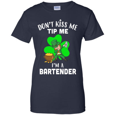 Funny Don't Kiss Me Tip Me I'm A Bartender St Patrick Day T-Shirt & Hoodie | Teecentury.com