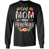 First Mom Now MawMaw Funny New MawMaw Mother's Day Gifts T-Shirt & Hoodie | Teecentury.com