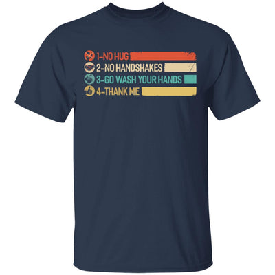 Not A Hugger No Hugs No Handshakes Go Wash Your Hands T-Shirt & Hoodie | Teecentury.com