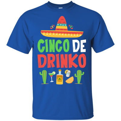 Cinco De Mayo Funny Mexican Cinco De Drinko T-Shirt & Hoodie | Teecentury.com