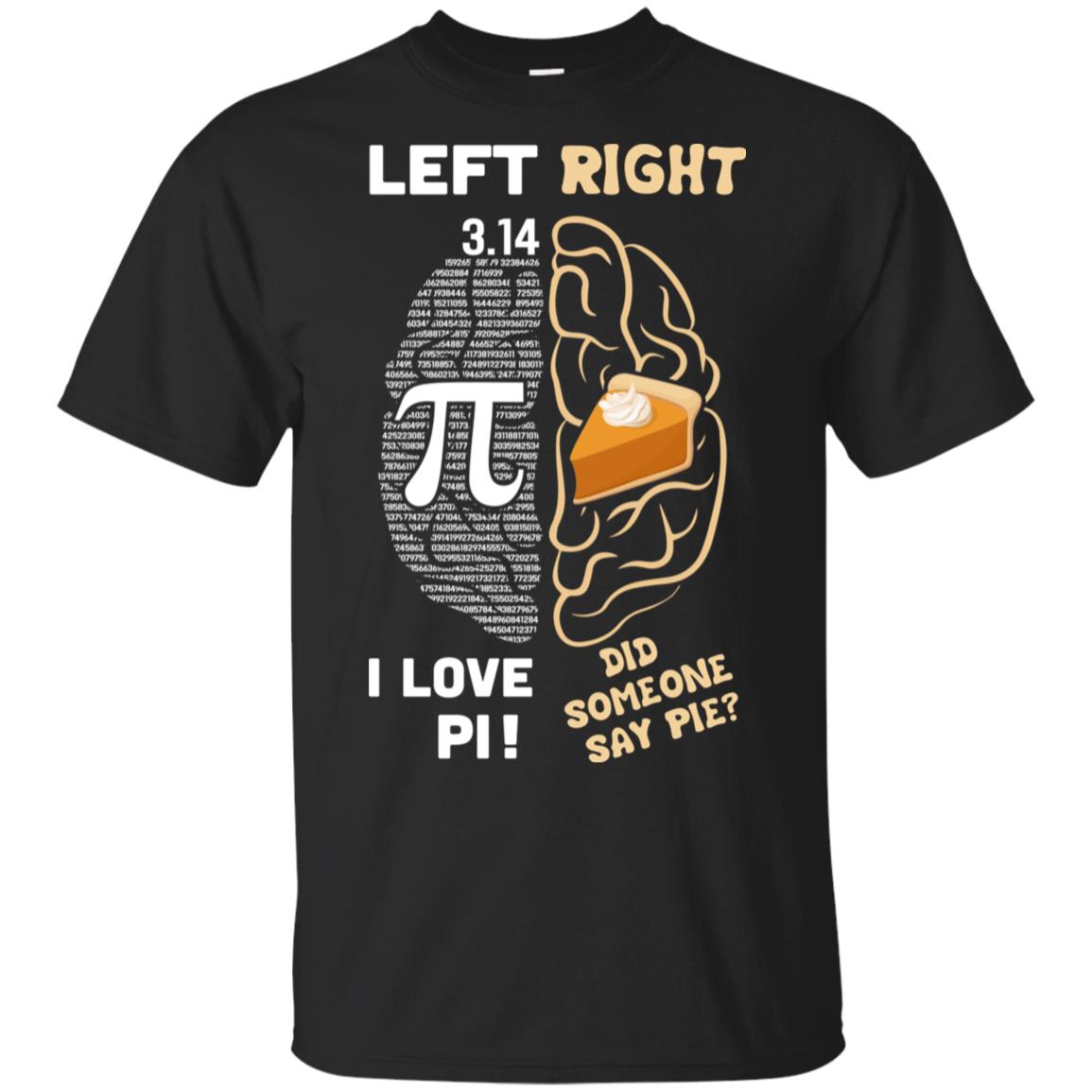 Pi Day T Shirt Left Vs. Right Brain Pie Great Gift Idea Pi Day T Shirt Left Vs. Right Brain Pie Great Gift Idea