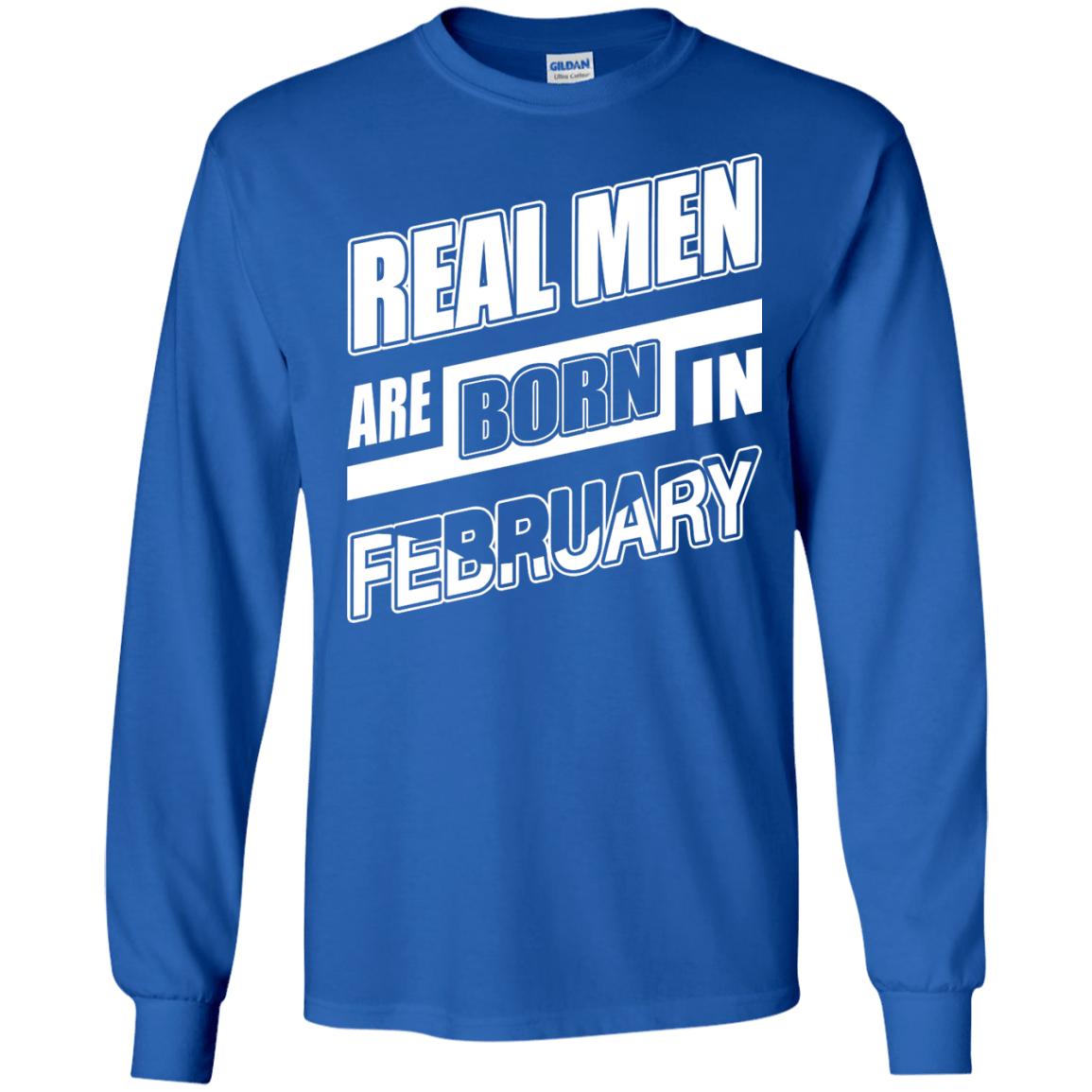 Real Men Are Born In February T-Shirt & Hoodie | Teecentury.com
