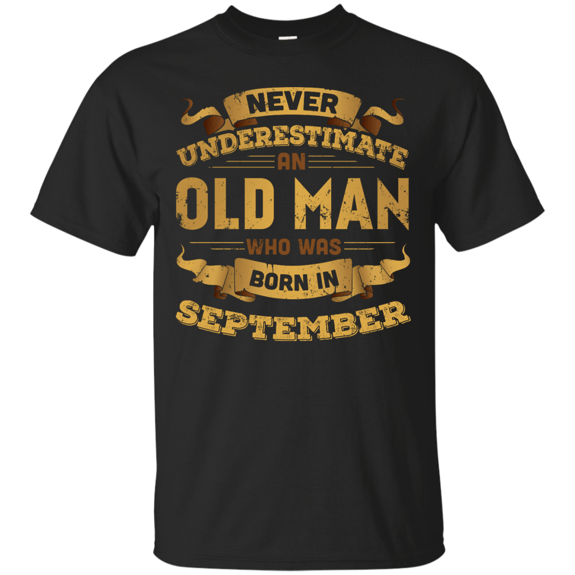 Never Underestimate An Old Man Who Was Born In September T-Shirt & Hoodie | Teecentury.com