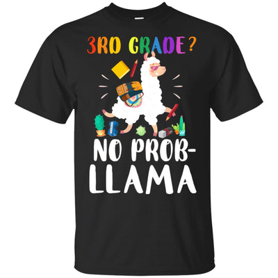 3rd Grade No Prob Llama Funny First Day Of School T-Shirt & Hoodie | Teecentury.com