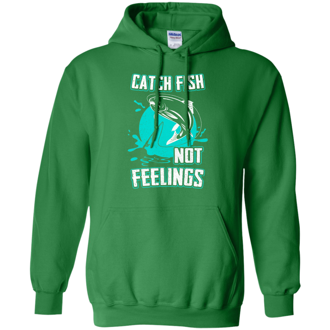 Catch Fish Not Feelings Fishing T-Shirt & Tank Top | Teecentury.com
