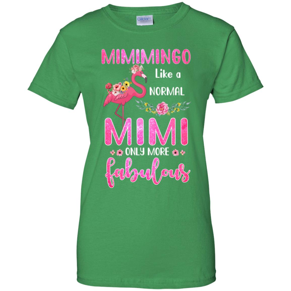 Mimimingo Like A Normal Mimi Only More Fabulous Mom T-Shirt & Hoodie | Teecentury.com