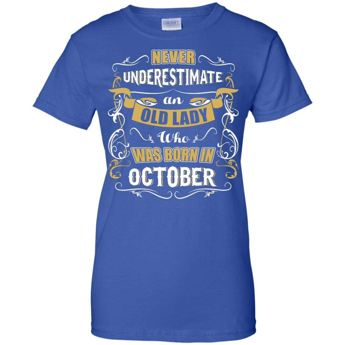 An Old Lady Who Was Born In October T-Shirt & Hoodie | Teecentury.com