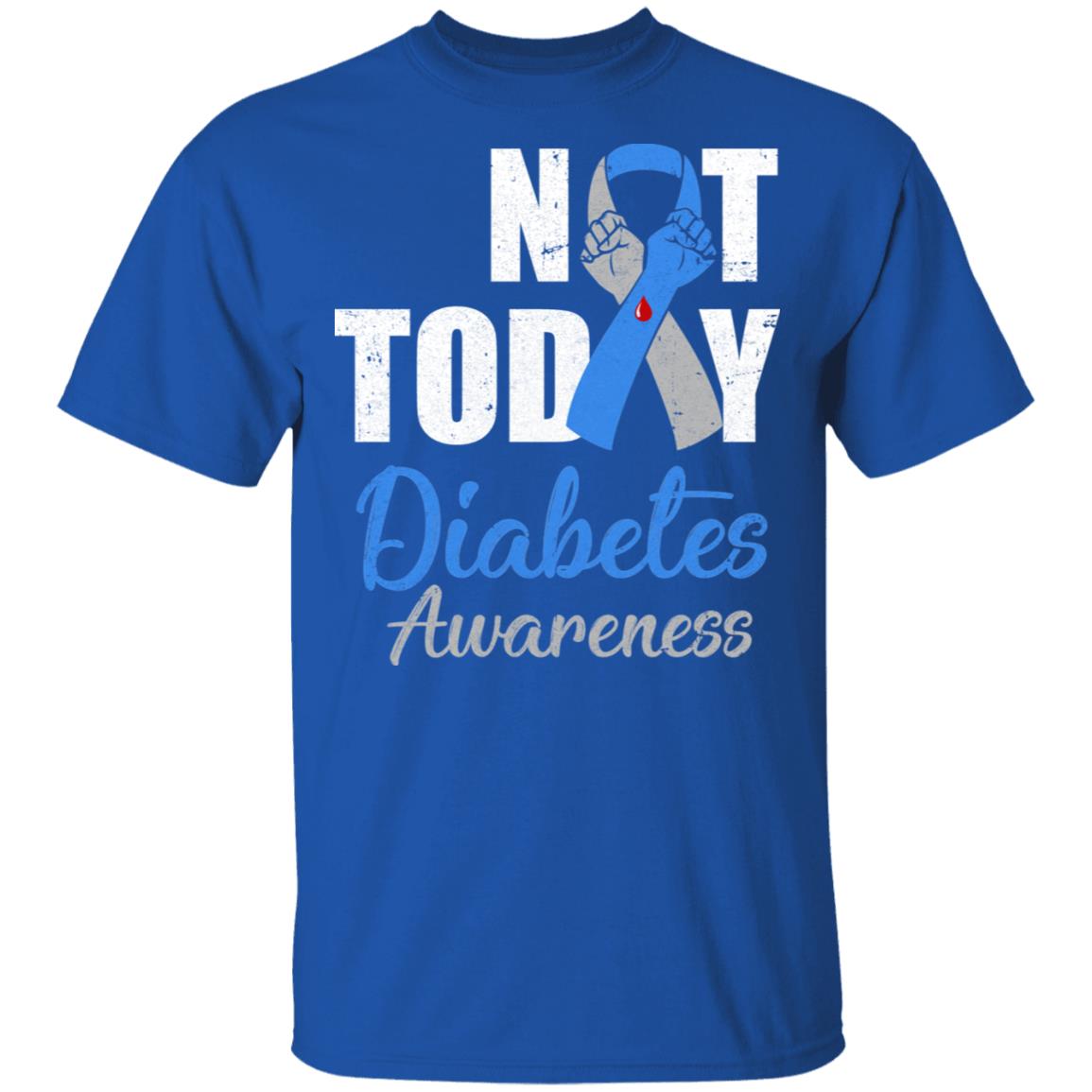 Support Diabetes Awareness Blue Gray Ribbon Not Today T-Shirt & Hoodie | Teecentury.com