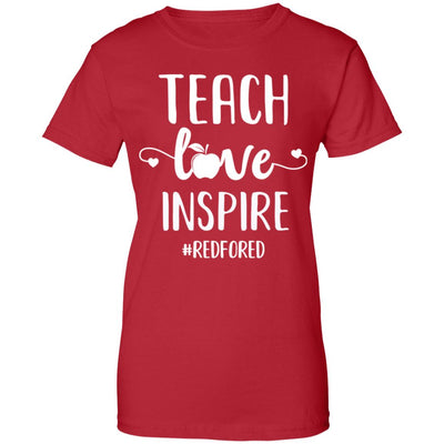 Teach Love Inspire Red For Ed T-Shirt & Hoodie | Teecentury.com