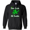 St Patricks Day Part Irish All Trouble Funny Party T-Shirt & Hoodie | Teecentury.com