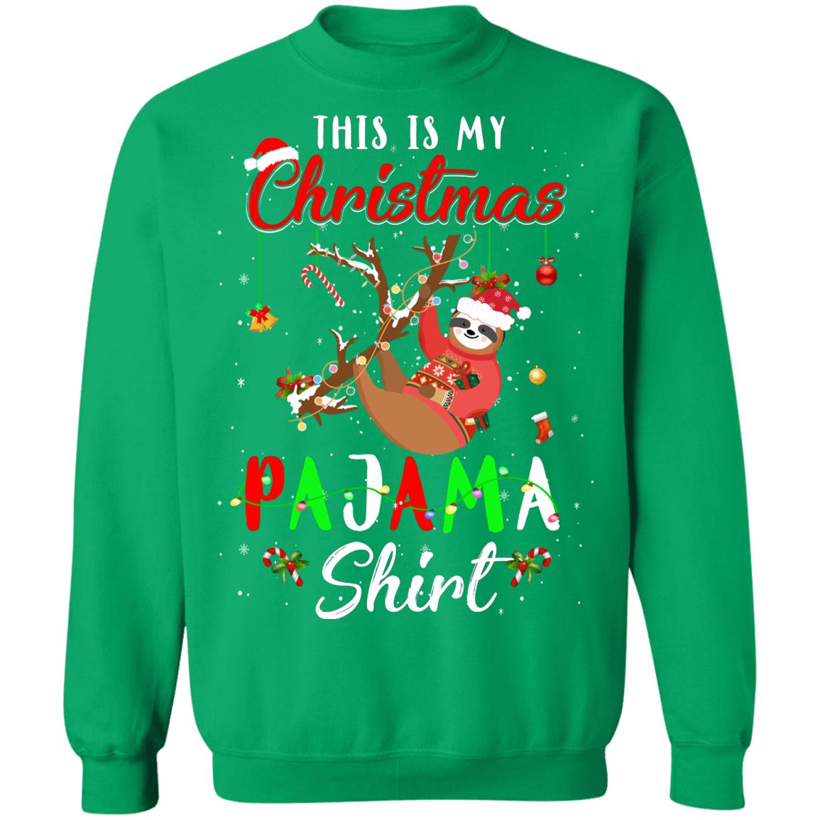 This Is My Christmas Pajama Sloth Christmas Gifts T-Shirt & Sweatshirt | Teecentury.com