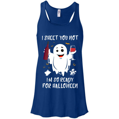 I Sheet You Not I'm So Ready For Halloween Boo Drinking Wine T-Shirt & Tank Top | Teecentury.com