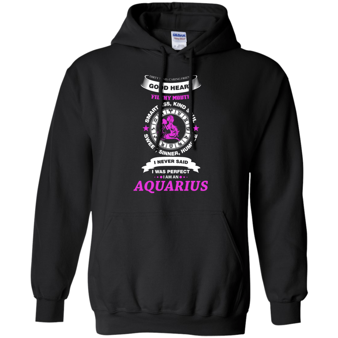 I Never Said I Was Perfect I Am An AQUARIUS T-Shirt & Hoodie | Teecentury.com