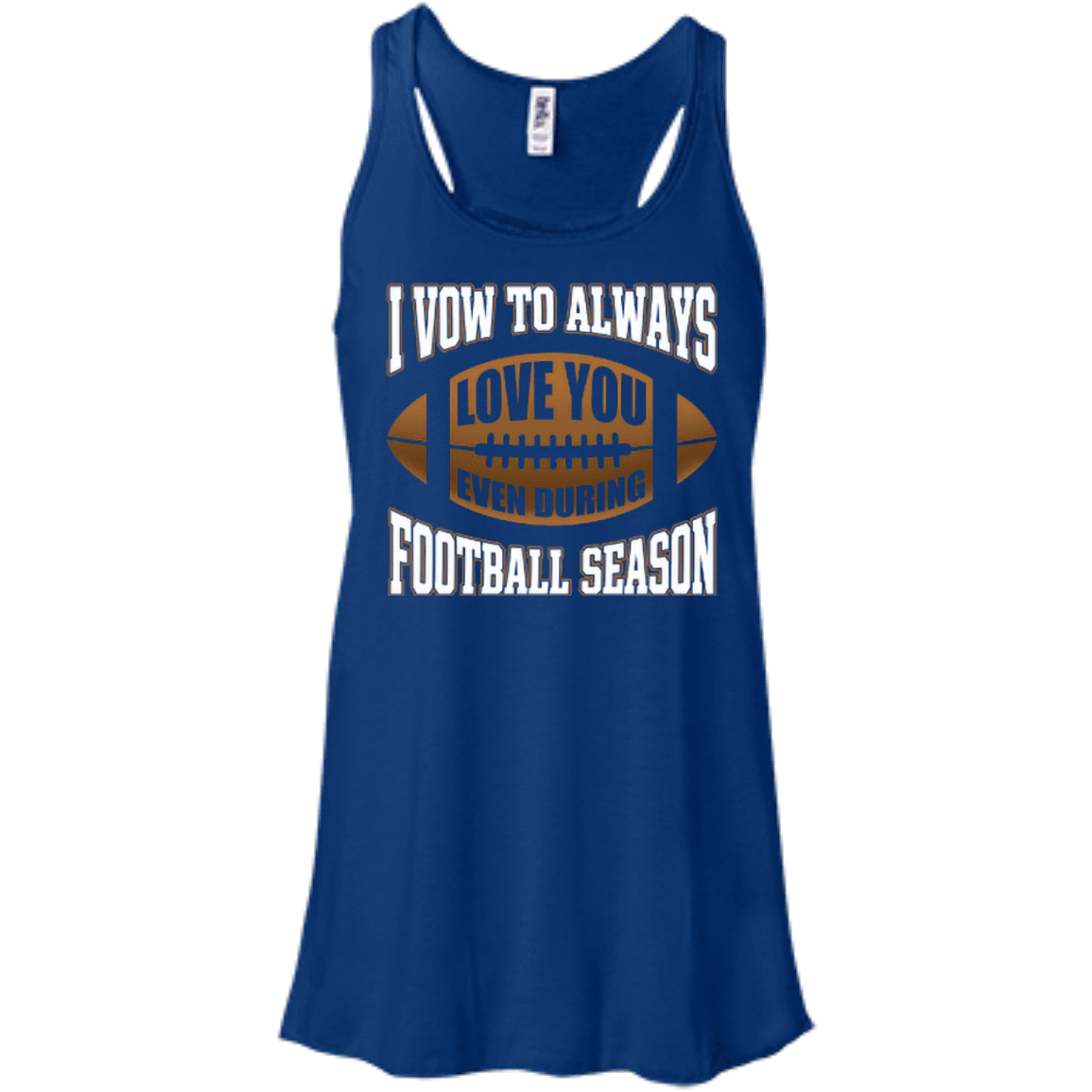 I Vow To Always Love You Even During Football Season T-Shirt & Hoodie | Teecentury.com