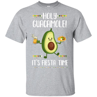 Holy Guacamole It's Fiesta Time Funny Cinco De Mayo T-Shirt & Hoodie | Teecentury.com