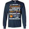 I'd End Up Dating A Super Sexy Chicken Lady T-Shirt & Hoodie | Teecentury.com