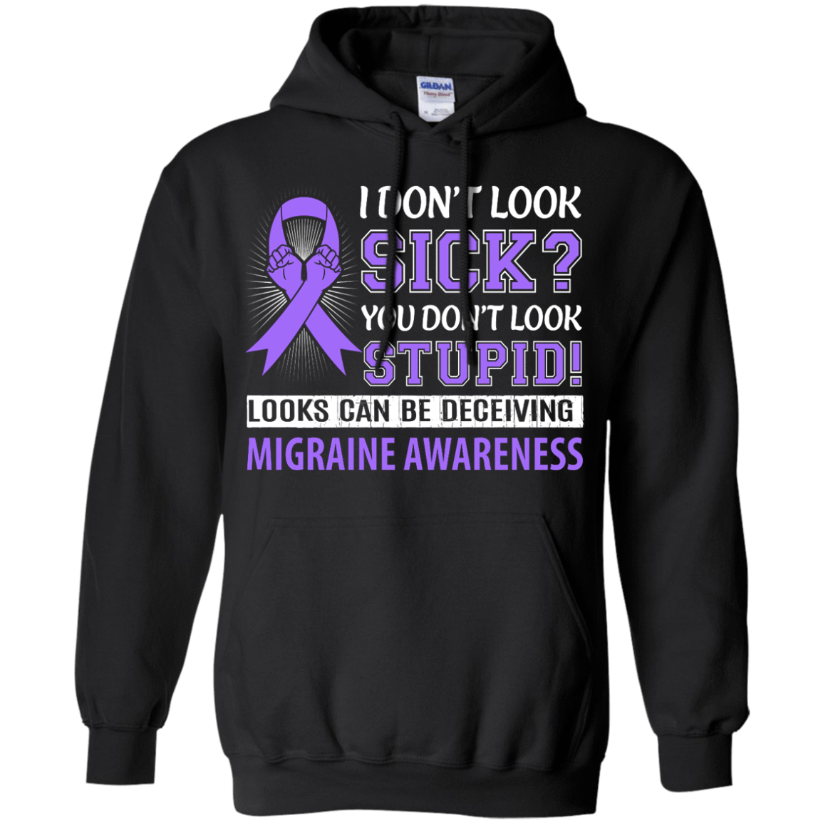 I Don't Look Sick Migraine Awareness T-Shirt & Hoodie | Teecentury.com