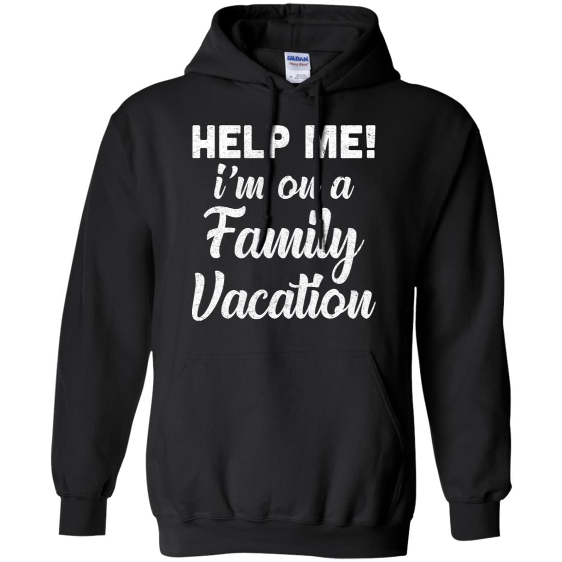 Help Me I'm On A Family Vacation Funny Travel Gift T-Shirt & Hoodie | Teecentury.com