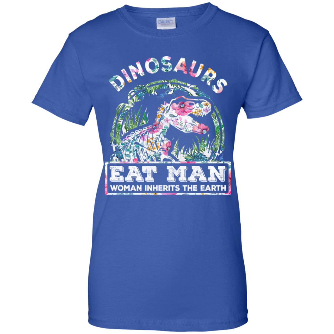 Funny Dinosaurs Eat Man Woman Inherits The Earth T-Shirt & Tank Top | Teecentury.com