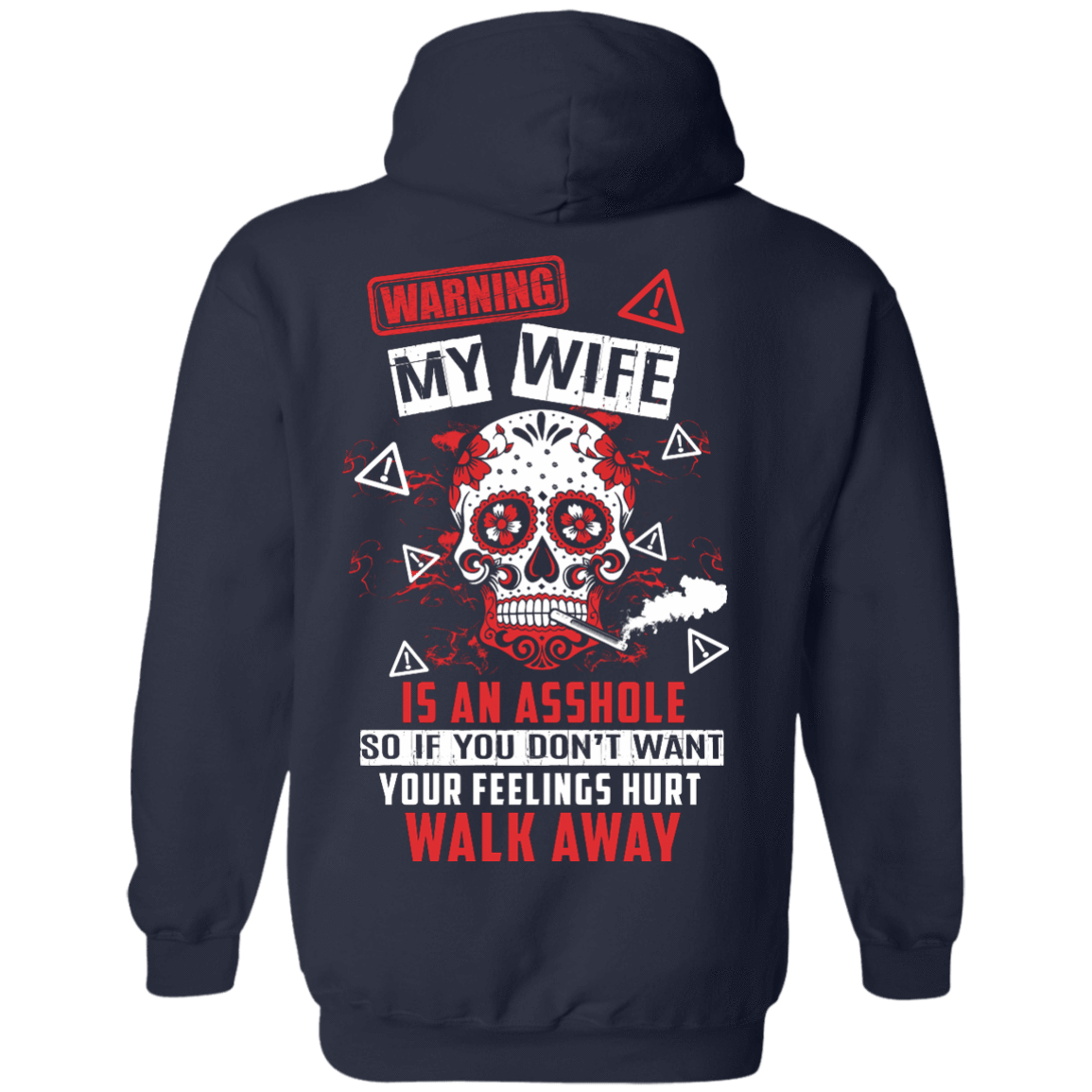 Warning my wife is An A**hole T-Shirt & Hoodie | Teecentury.com
