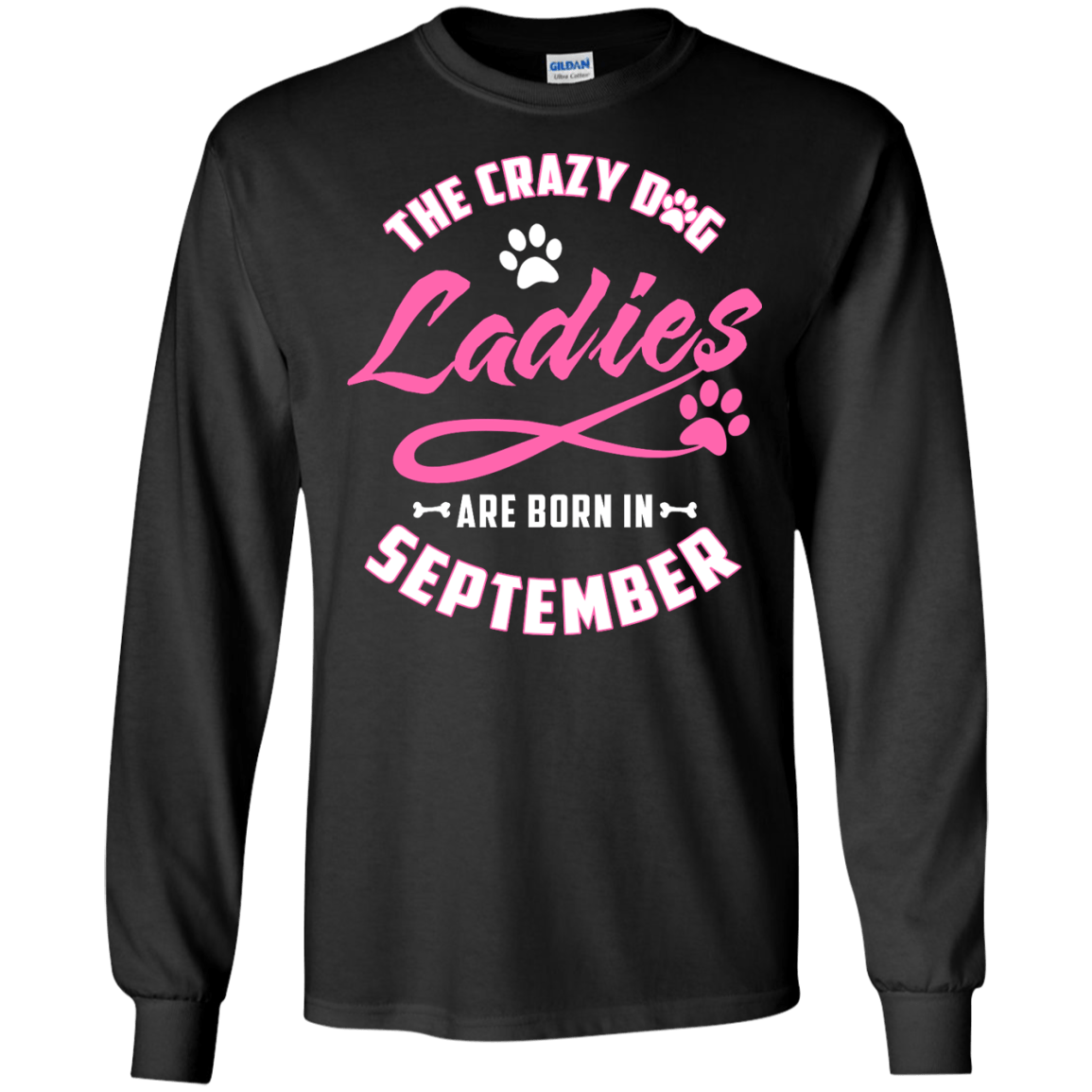 The Crazy Dog Ladies Are Born In September T-Shirt & Hoodie | Teecentury.com