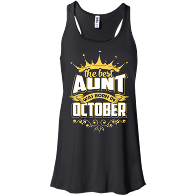 The Best Aunt Was Born In October T-Shirt & Hoodie | Teecentury.com