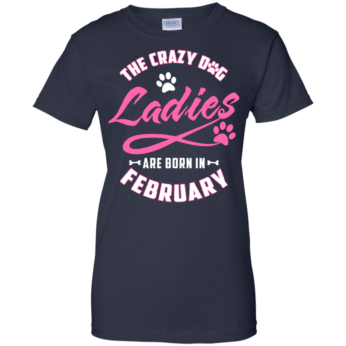 The Crazy Dog Ladies Are Born In February T-Shirt & Hoodie | Teecentury.com