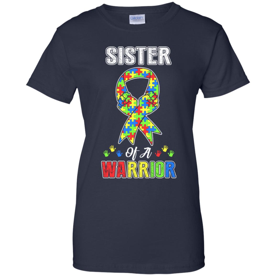 Sister Of A Warrior Support Autism Awareness Gift T-Shirt & Hoodie | Teecentury.com
