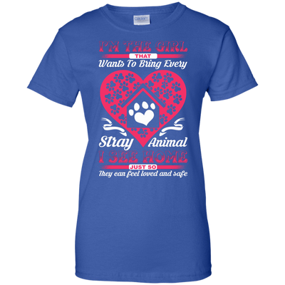 I'm The Girl That Wants To Bring Every Stray Animal T Shirt T-Shirt & Hoodie | Teecentury.com