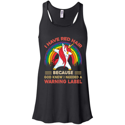 I Have Red Hair Because God Knew Funny Unicorn Redhead T-Shirt & Tank Top | Teecentury.com