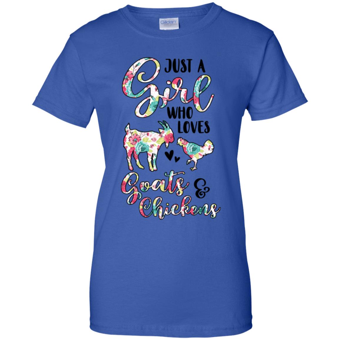 Just A Girl Who Loves Goats Chickens Lovers T-Shirt & Tank Top | Teecentury.com