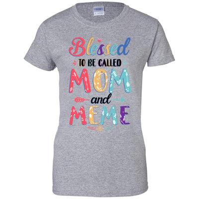 Blessed To Be Called Mom And Meme Mothers Day Gift T-Shirt & Hoodie | Teecentury.com