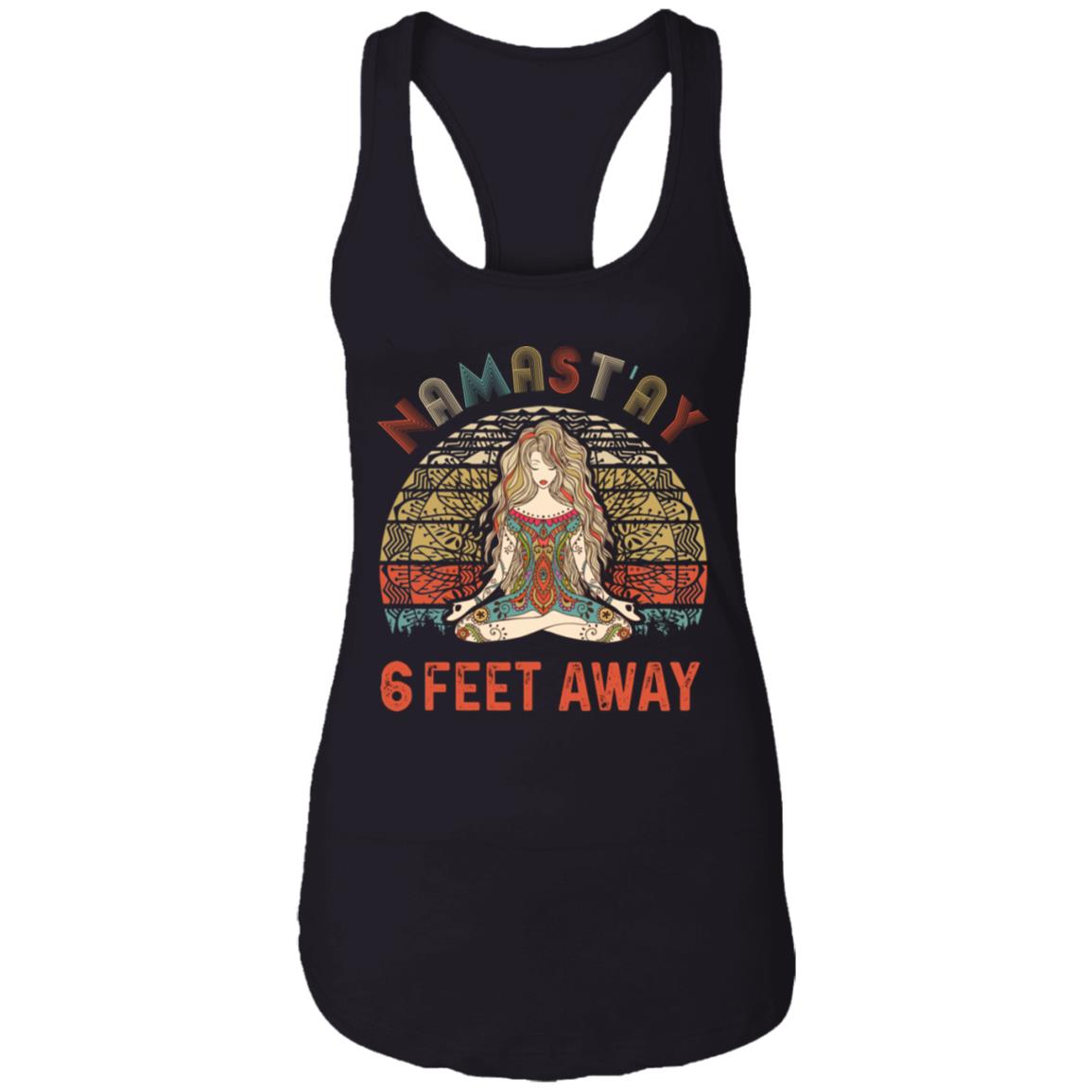 Namastay 6 Feet Away T-Shirt & Tank Top | Teecentury.com