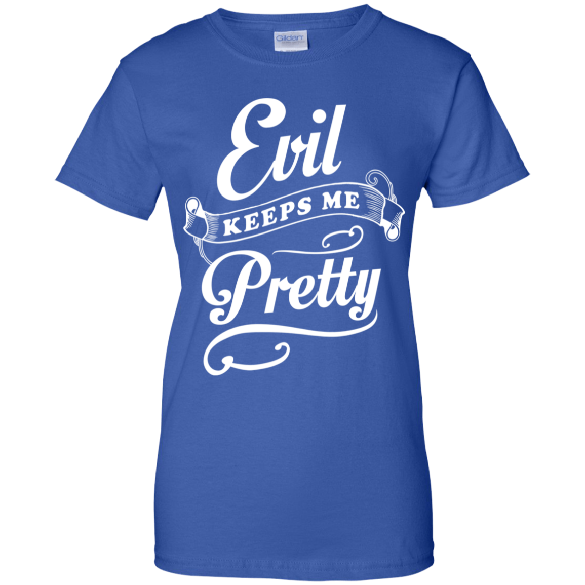 Evil Keeps Me Pretty T-Shirt & Tank Top | Teecentury.com