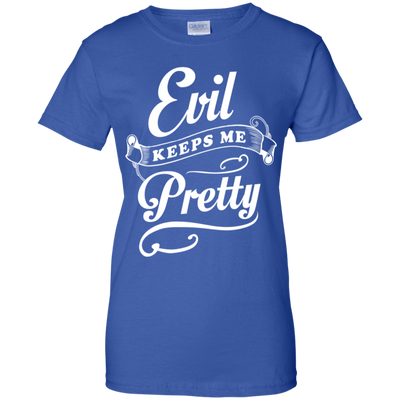 Evil Keeps Me Pretty T-Shirt & Tank Top | Teecentury.com