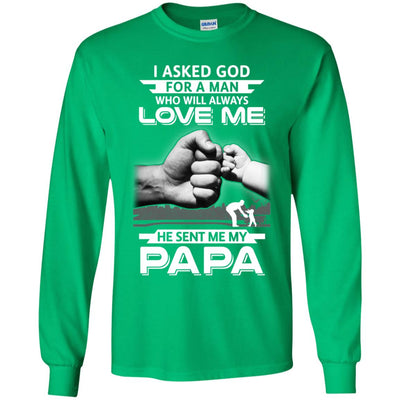 I Asked God For A Man Who Always Love Me Papa Youth Youth Shirt | Teecentury.com