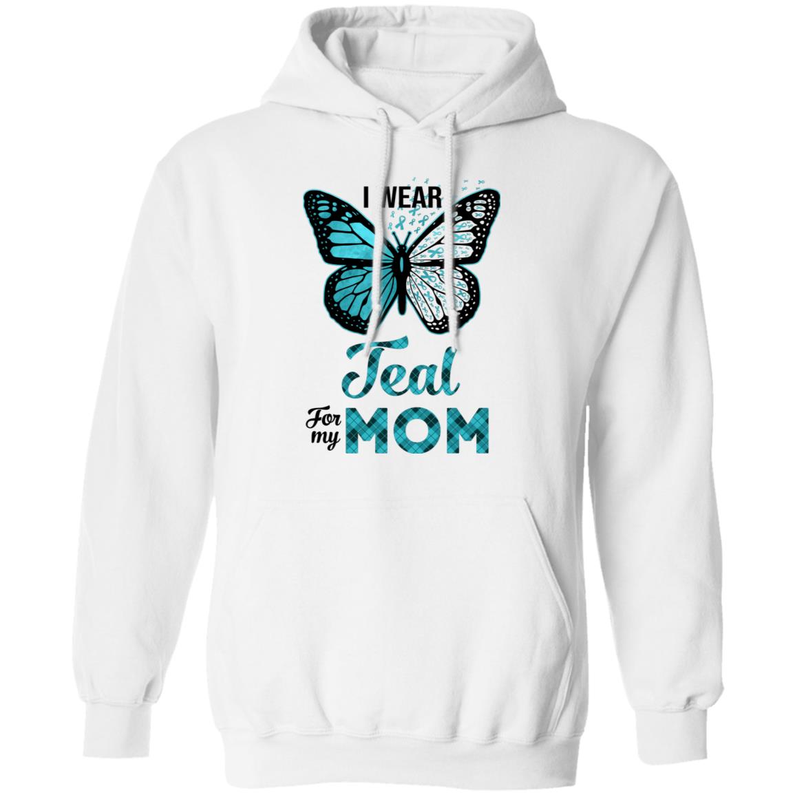 I Wear Teal For My Mom Butterfly Ovarian Cancer Awareness T-Shirt & Hoodie | Teecentury.com