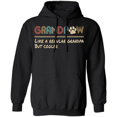 Grandpaw Like A Regular Grandpa But Cooler Funny Dog Lover T-Shirt & Hoodie | Teecentury.com