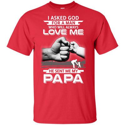 I Asked God For A Man Who Always Love Me Papa Youth Youth Shirt | Teecentury.com