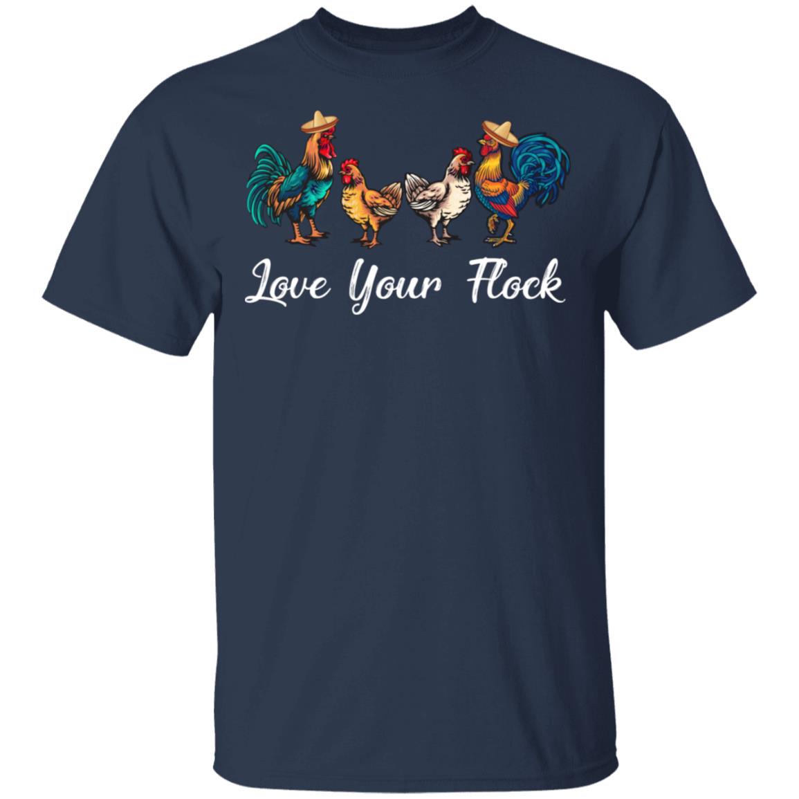 Love Your Flock Chicken Lover Funny Farmer T-Shirt & Tank Top | Teecentury.com