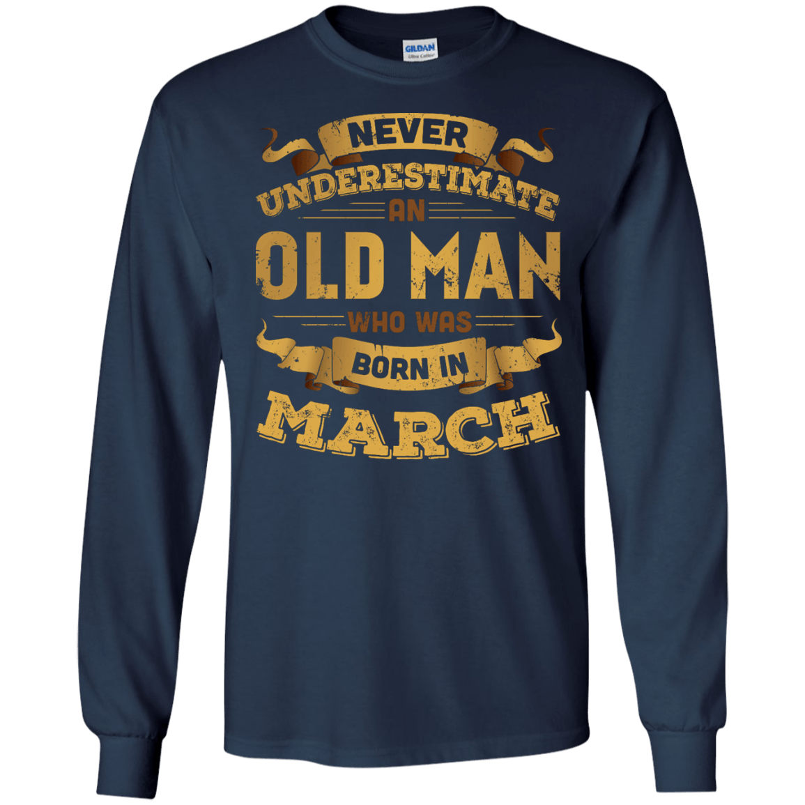 Never Underestimate An Old Man Who Was Born In March T-Shirt & Hoodie | Teecentury.com