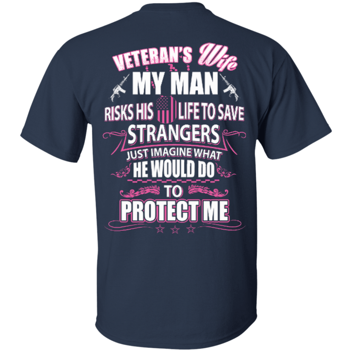 Veteran is Wife My Man Risks His Life To Save Strangers T-Shirt & Hoodie | Teecentury.com