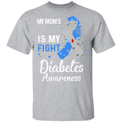 My Mom's Fight Is My Fight Diabetes Awareness T-Shirt & Hoodie | Teecentury.com