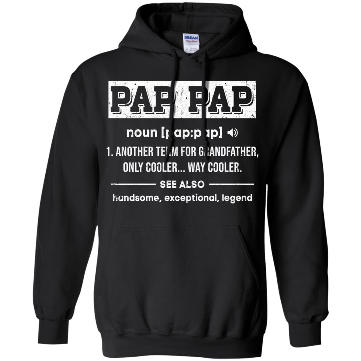 Pap Pap Gifts Grandpa Definition Fathers Day T-Shirt & Hoodie | Teecentury.com