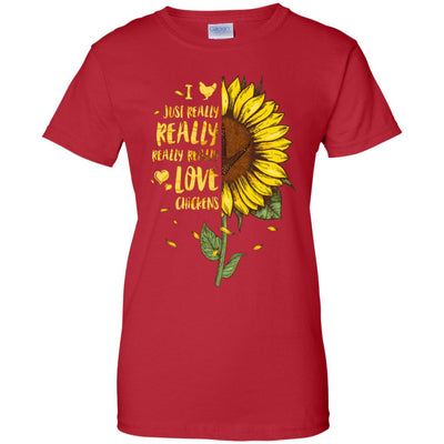I Just Really Really Love Chickens Sunflower T-Shirt & Tank Top | Teecentury.com