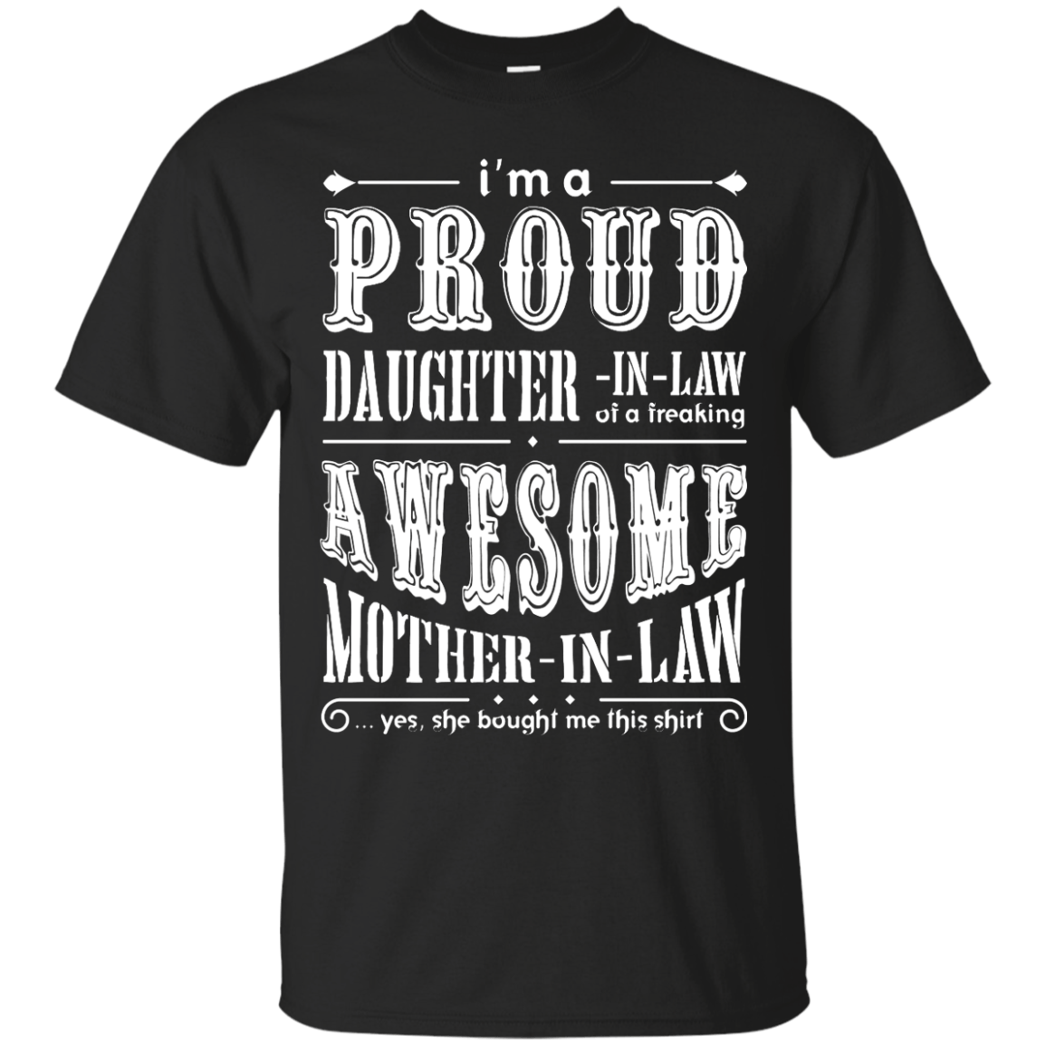 I'm A Proud Daughter In Law Of A Freaking Awesome Mother In Law T-Shirt & Hoodie | Teecentury.com