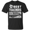 The Best Teachers Are Born In November T-Shirt & Hoodie | Teecentury.com