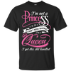 I'm Not A Princess I Don't Need Saving I'm A Queen T-Shirt & Hoodie | Teecentury.com