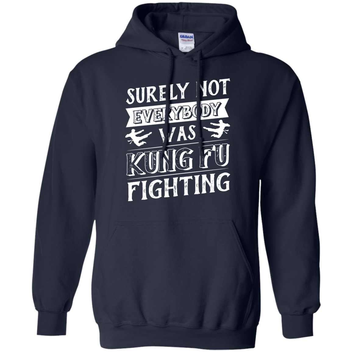 Surely Not Everybody Was Kung Fu Fighting T-Shirt & Hoodie | Teecentury.com